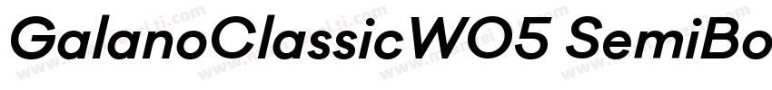 GalanoClassicW05 SemiBold Regular字体转换